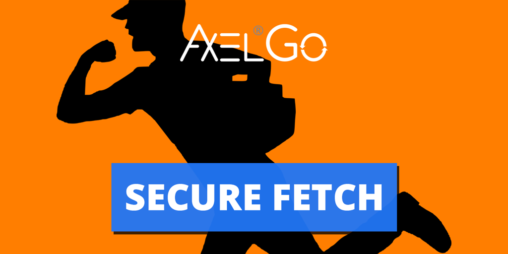 AXEL Go Receives Update with “Secure Fetch” Feature